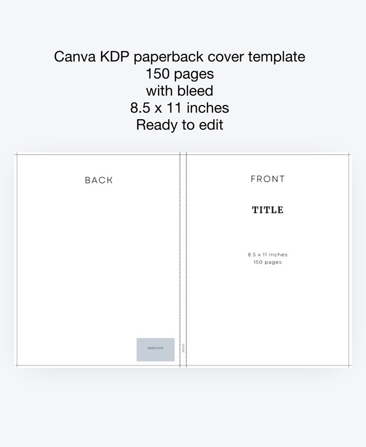 Canva KDP paperback cover template 150 pages with bleed 8.5 x 11 inches